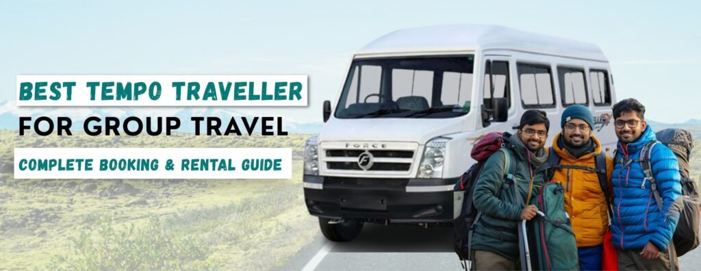 Best Tempo Traveller for Group Travel